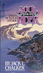Soul Rider 1: Spirits of Flux and Anchor