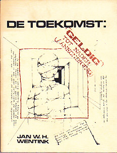 De Toekomst: Geldig tot Nadere Aankondiging