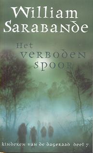 Kinderen van de Dageraad 07: Het Verboden Spoor (heruitgave)